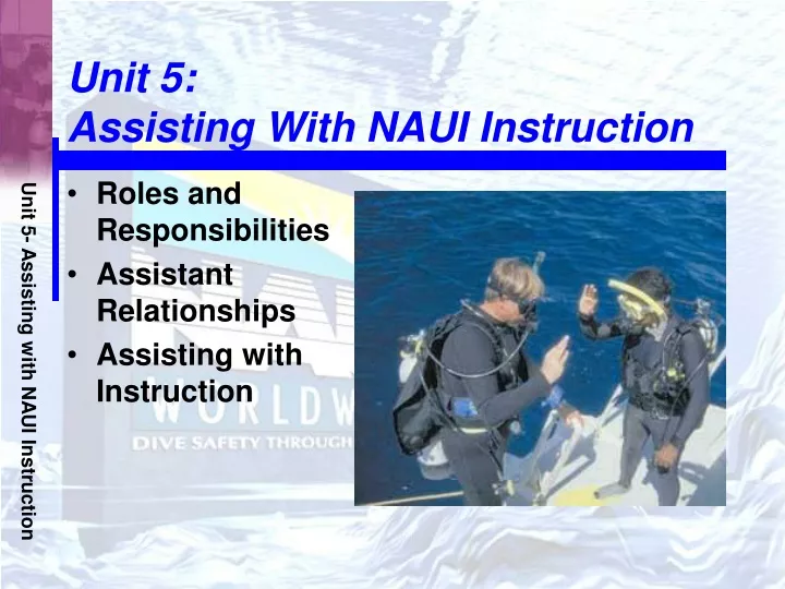 unit 5 assisting with naui instruction