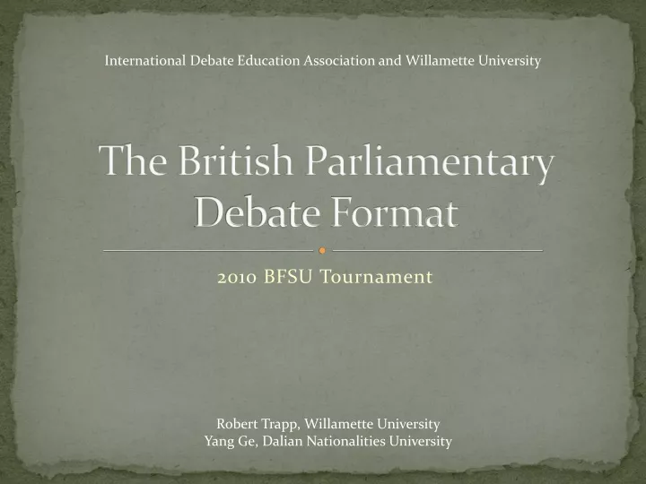 the british parliamentary debate format