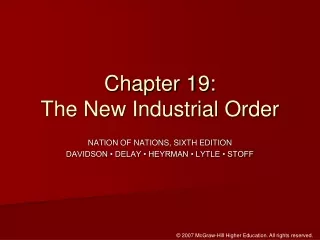 Chapter 19:  The New Industrial Order