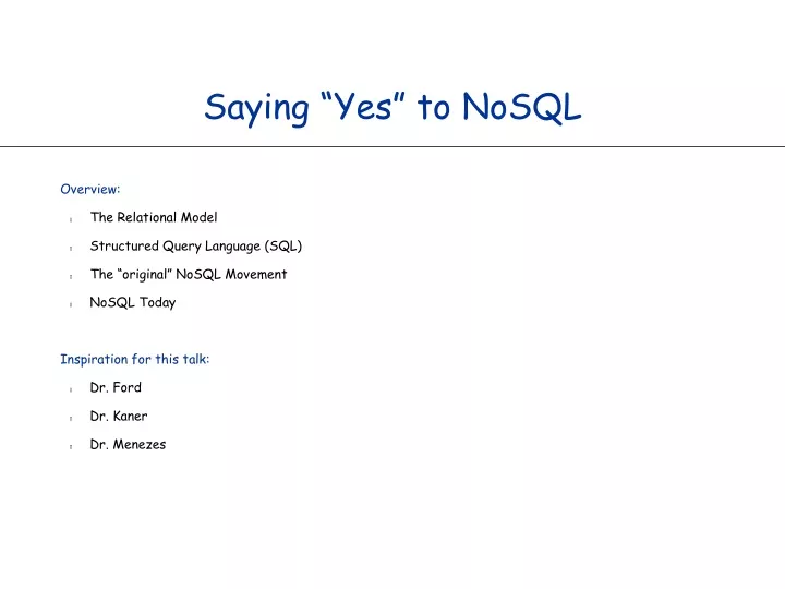 saying yes to nosql