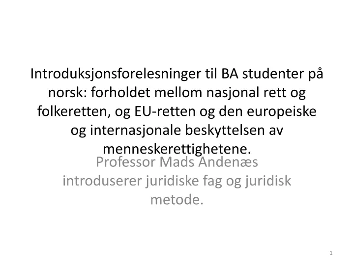 professor mads anden s introduserer juridiske fag og juridisk metode