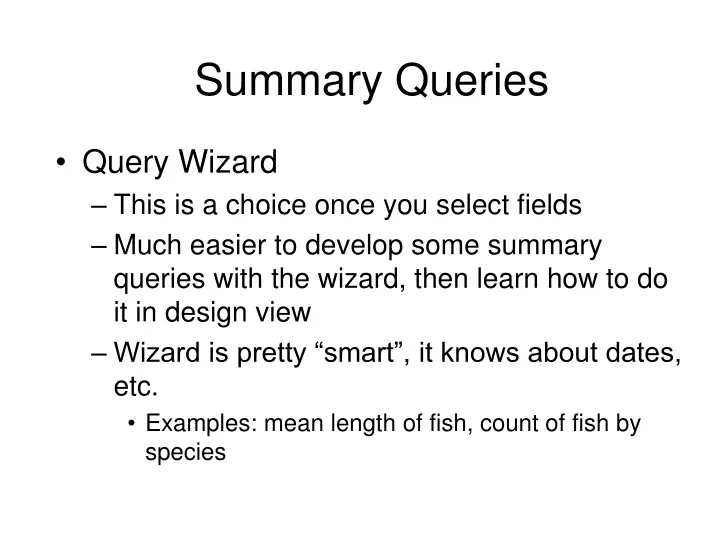 summary queries