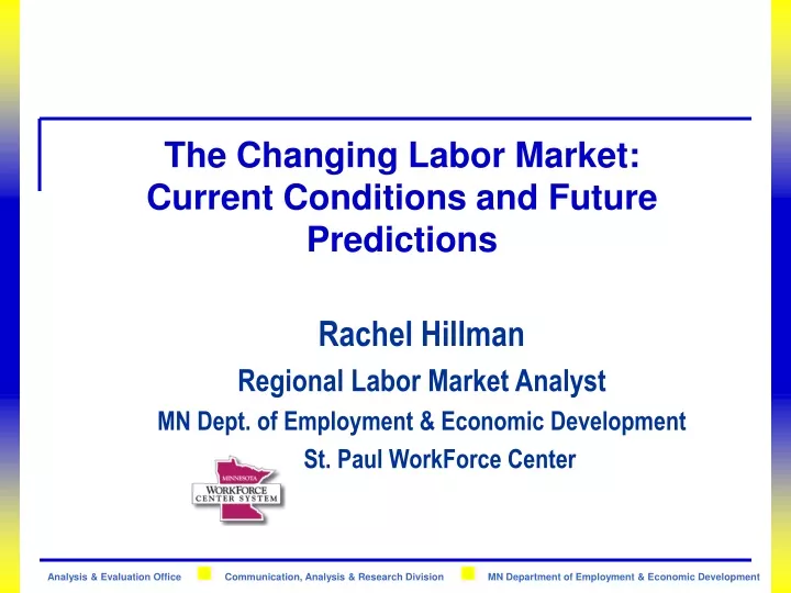 the changing labor market current conditions and future predictions