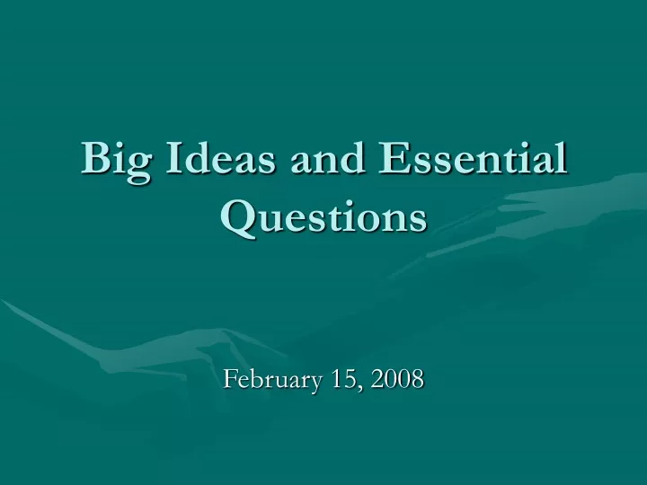 big ideas and essential questions