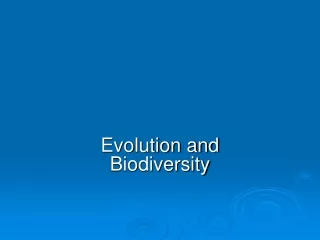 Evolution and Biodiversity