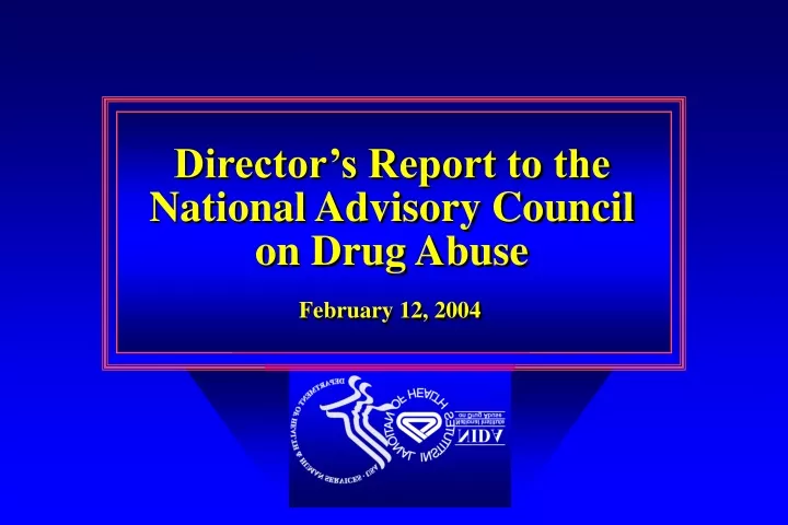 director s report to the national advisory