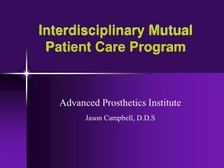 Interdisciplinary Mutual  Patient Care Program