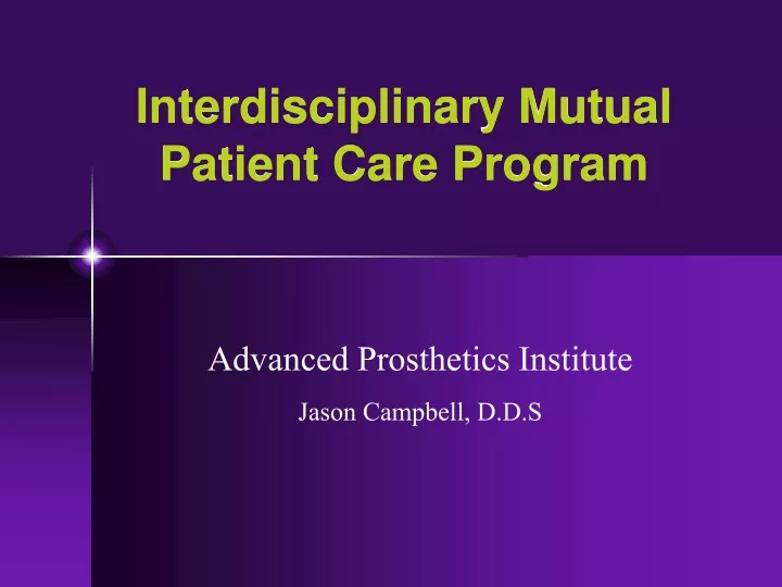 interdisciplinary mutual patient care program