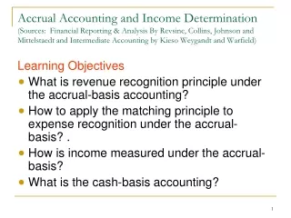 Learning Objectives What is revenue recognition principle under the accrual-basis accounting?