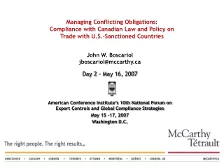 John W. Boscariol jboscariol@mccarthy Day 2 - May 16, 2007