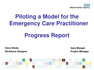 Piloting a Model for the Emergency Care Practitioner  Progress Report