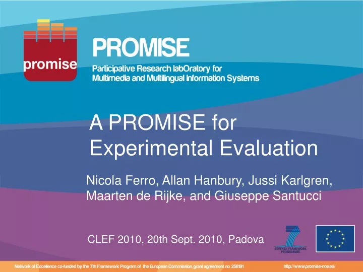 a promise for experimental evaluation