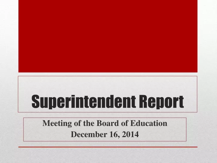 superintendent report