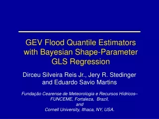 GEV Flood Quantile Estimators  with Bayesian Shape-Parameter GLS Regression