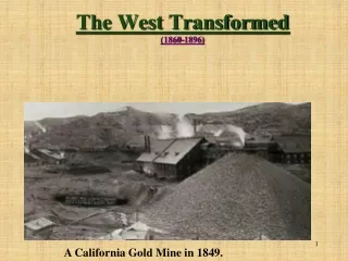 The West Transformed (1860-1896)