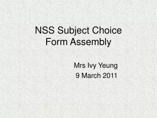 NSS Subject Choice  Form Assembly