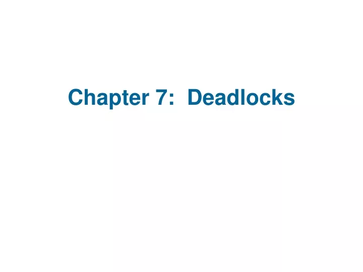 chapter 7 deadlocks