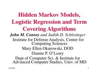 Hidden Markov Models, Logistic Regression and Term Covering Algorithms