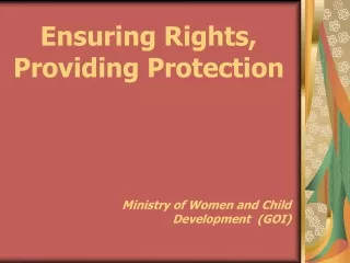 Ensuring Rights, Providing Protection
