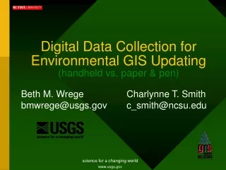 Digital Data Collection for Environmental GIS Updating (handheld vs. paper &amp; pen)
