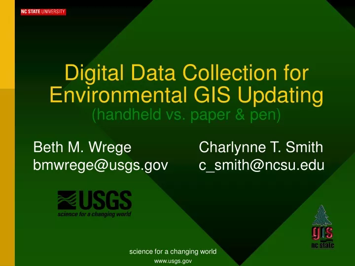 digital data collection for environmental gis updating handheld vs paper pen