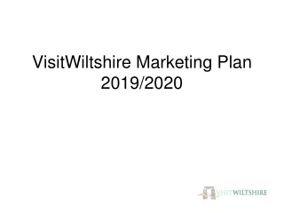 VisitWiltshire Marketing Plan 2019/2020