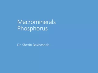 Macrominerals Phosphorus