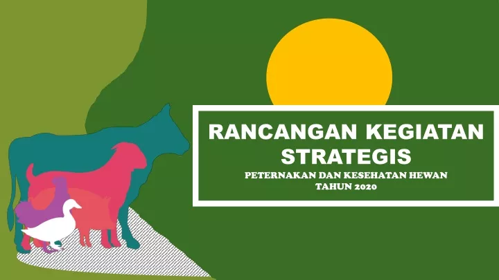 rancangan kegiatan strategis peternakan