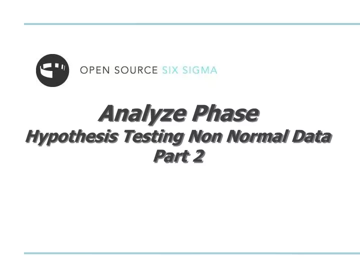 analyze phase hypothesis testing non normal data part 2