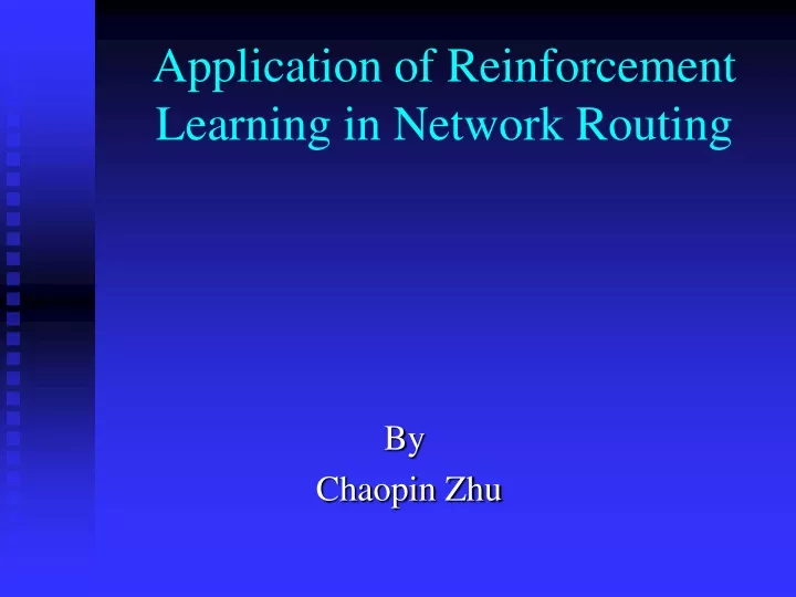 application of reinforcement learning in network routing