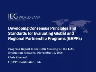 Progress Report to the Fifth Meeting of the DAC Evaluation Network, November 16, 2006