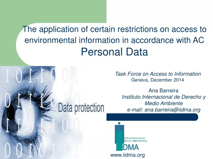 the application of certain restrictions on access