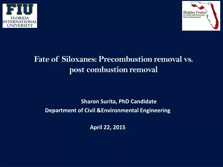 fate of siloxanes precombustion removal vs post combustion removal