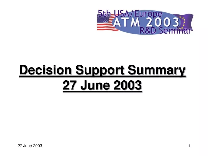 decision support summary 27 june 2003
