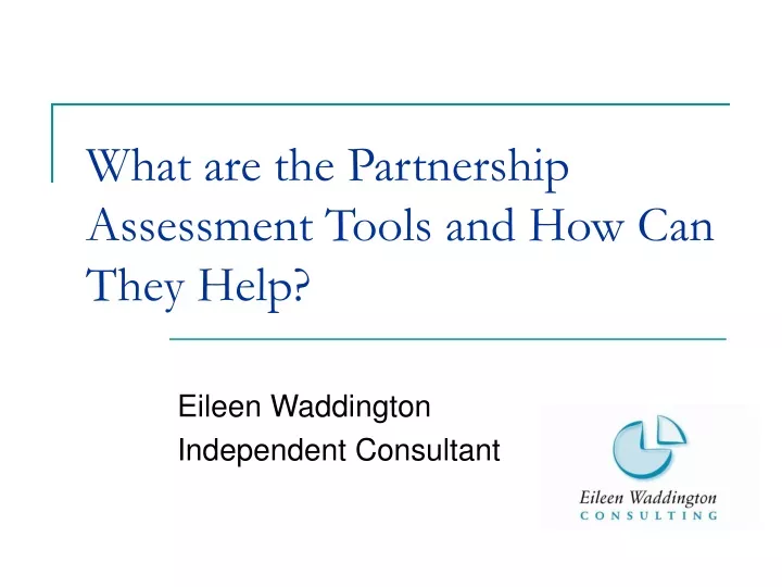 what are the partnership assessment tools and how can they help