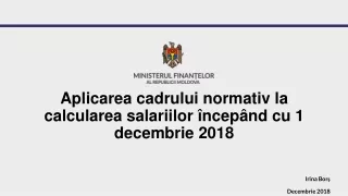 Aplicarea cadrului normativ la calcularea salariilor începând cu 1 decembrie 2018