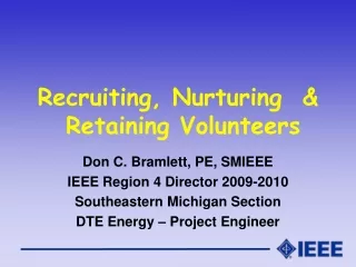 Recruiting, Nurturing  &amp;  Retaining Volunteers