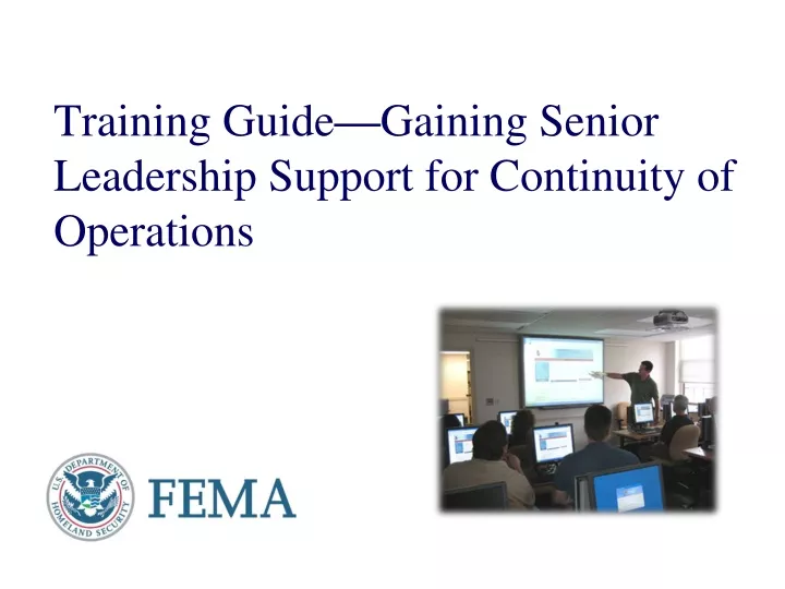 training guide gaining senior leadership support for continuity of operations