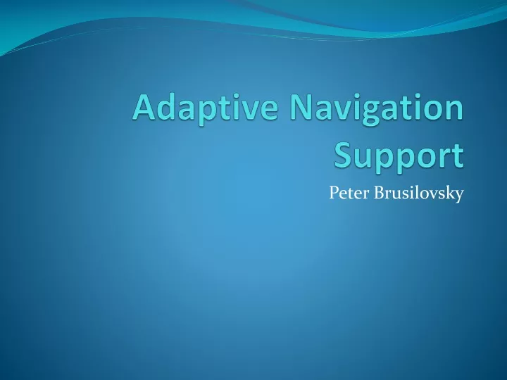 adaptive navigation support