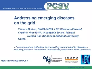 Addressing emerging diseases on the grid