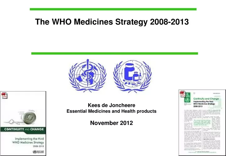 the who medicines strategy 2008 2013