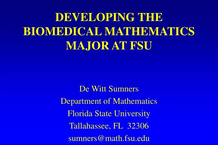 developing the biomedical mathematics major at fsu
