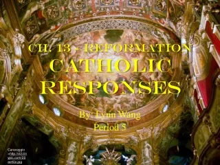Ch. 13 - Reformation Catholic Responses
