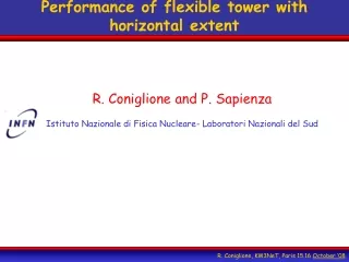 Performance of flexible tower with horizontal extent