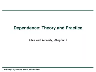 Dependence: Theory and Practice