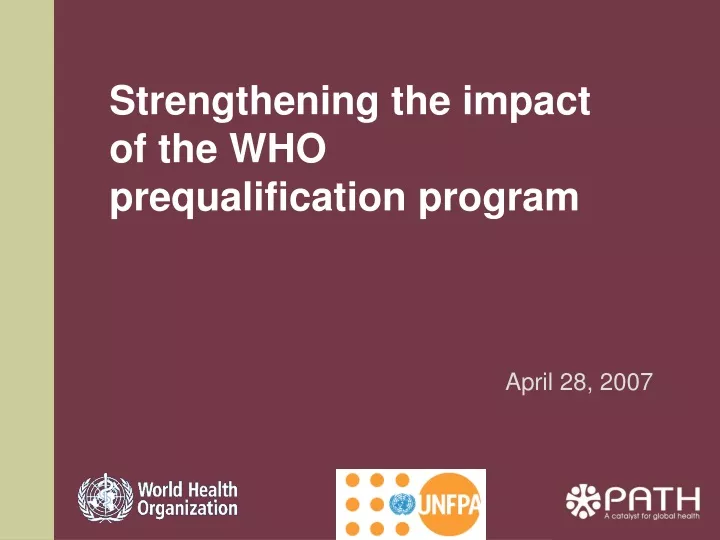 strengthening the impact of the who prequalification program