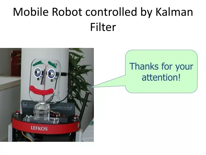 mobile robot controlled by kalman filter