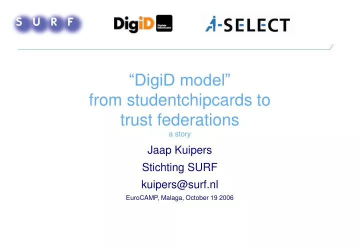 digid model from studentchipcards to trust federations a story
