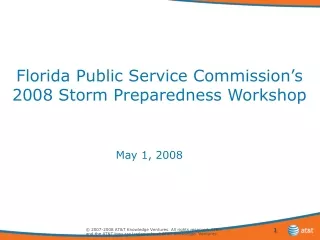Florida Public Service Commission’s  2008 Storm Preparedness Workshop