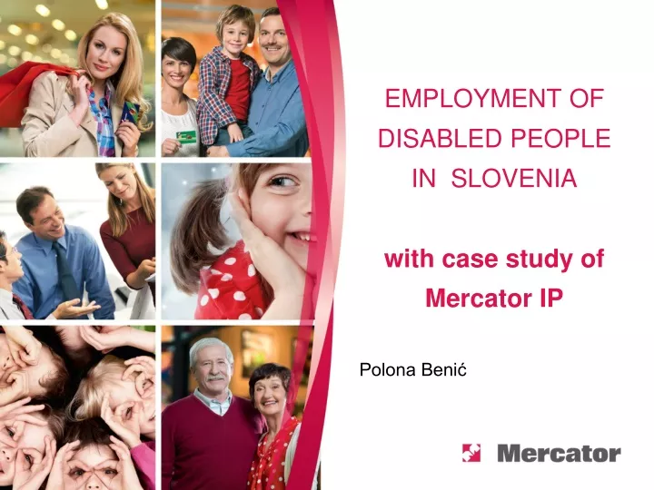 employment of disabled people in slovenia with case study of mercator ip